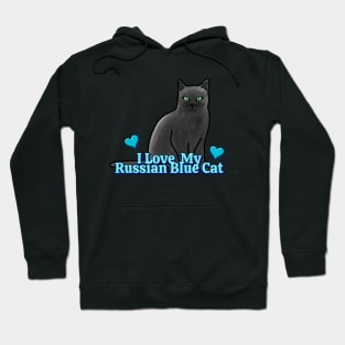 I Love My Russian Blue Cat Hoodie